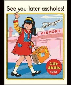 Pyramid America Home Decor & Posters Steven Rhodes See You Later A***oles Framed Wall Art