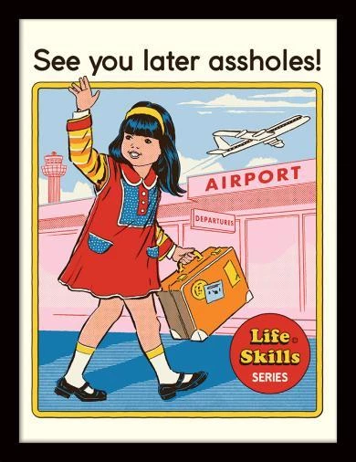 Pyramid America Home Decor & Posters Steven Rhodes See You Later A***oles Framed Wall Art 3 Pyramid America Home Decor & Posters Steven Rhodes See You Later A***oles Framed Wall Art