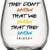 Silver Buffalo Friends - They Dont Know 20oz Stemless Glass Boxed