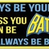 Spoontiques DC Comics - Batman Quote Desk Sign