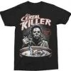 Changes Michael Myers - Cereal Killer - Novelty Horror T-shirt Halloween (2018)
