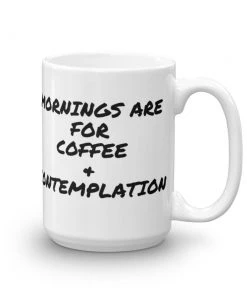 Dakkadon Stranger Things Hawkins Sheriff Mug "Mornings Are For And Contemplation"