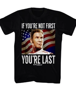 T-Line Movies Talladega Nights You're Last Black Adult T-Shirt